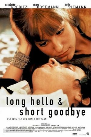 Long Hello and Short Goodbye's poster