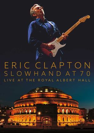 Eric Clapton: Live at the Royal Albert Hall's poster