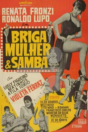 Briga, Mulher e Samba's poster