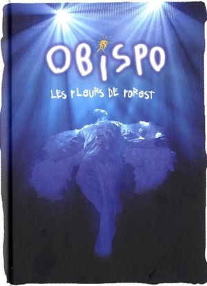 Pascal Obispo - Les Fleurs de Forest's poster