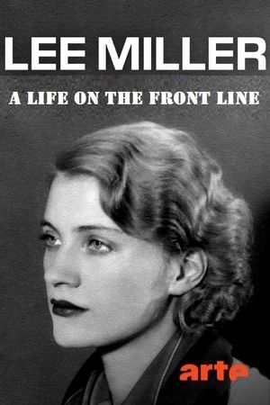 Lee Miller: A Life on the Frontline's poster