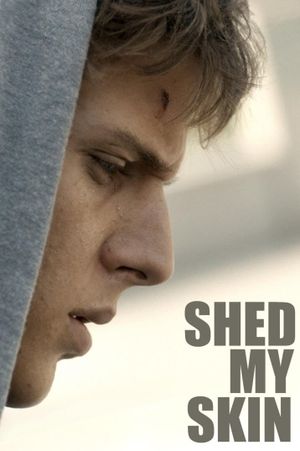 Shed My Skin's poster