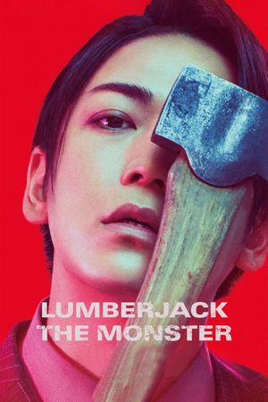 Lumberjack the Monster's poster