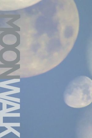Moonwalk's poster
