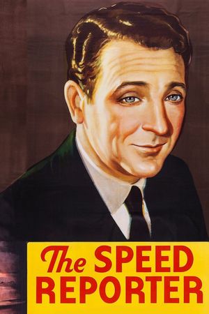 The Speed Reporter's poster