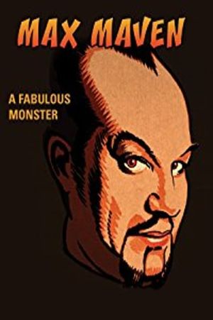 Max Maven: A Fabulous Monster's poster