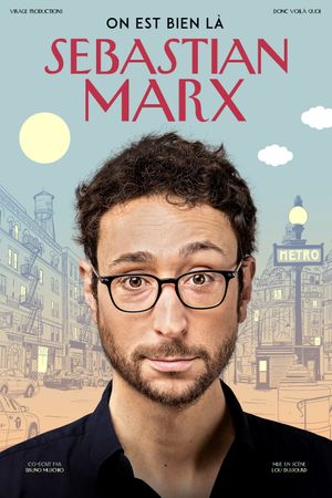 Sebastian Marx - On est bien là's poster