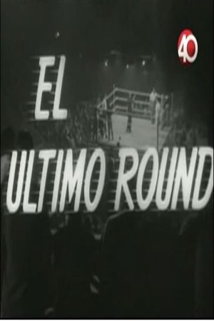 El último Round's poster