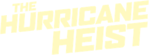 The Hurricane Heist's poster