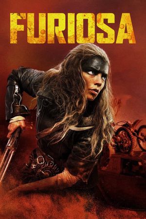Furiosa: A Mad Max Saga's poster