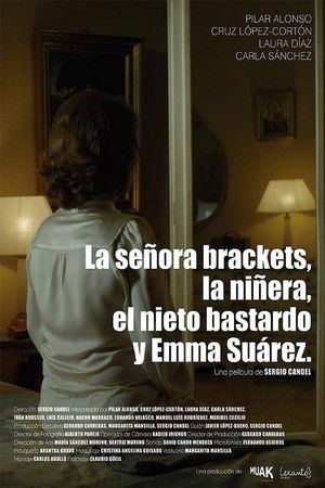 Miss Brackets, the Baby-sitter, the Bastard Grandson and Emma Suarez's poster