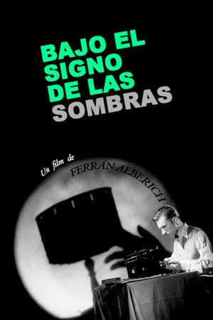 Bajo el signo de las sombras's poster