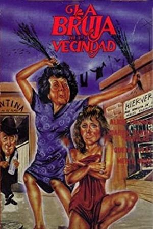 La bruja de la vecindad's poster