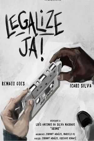 Legalize Já: Amizade Nunca Morre's poster