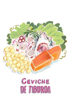 Cebiche de tiburón's poster