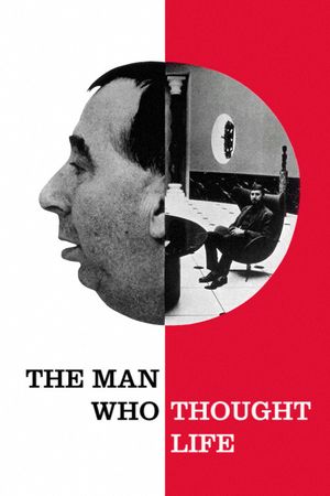 The Man Who Thought Life's poster image