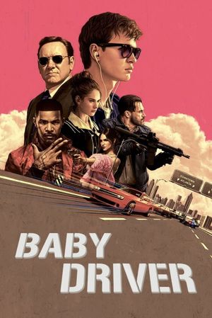 Baby Driver's poster
