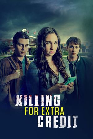 Killing for Extra Credit's poster