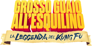 Grosso guaio all'Esquilino - La leggenda del kung fu's poster