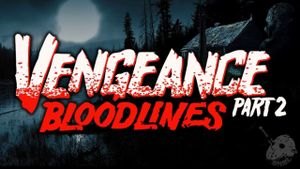 Friday the 13th Vengeance 2: Bloodlines's poster