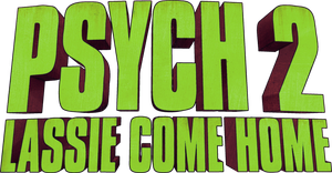 Psych 2: Lassie Come Home's poster