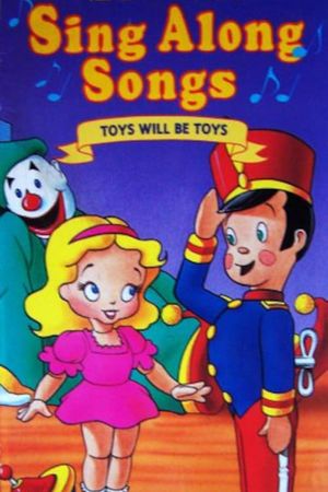 Toys Will Be Toys's poster