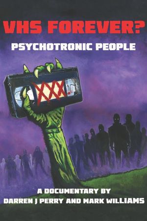 VHS Forever? Psychotronic People's poster