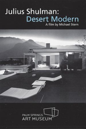 Julius Shulman: Desert Modern's poster