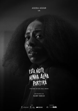 Esta Noite Minha Alma Partirá's poster