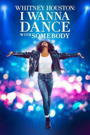 Whitney Houston: I Wanna Dance with Somebody's poster