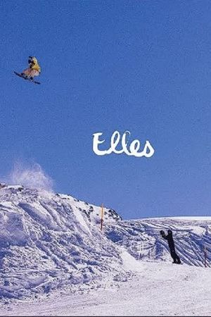 VANS SNOWBOARDING PRESENTS: ELLES's poster