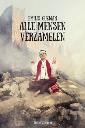 Emilio Guzman: Alle Mensen Verzamelen's poster
