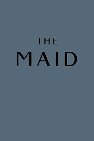 The Maid's poster image