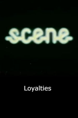 Loyalties's poster image