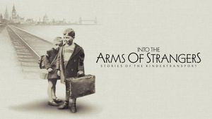 Into the Arms of Strangers: Stories of the Kindertransport's poster