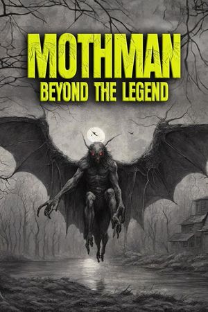 Mothman: Beyond the Legend's poster image