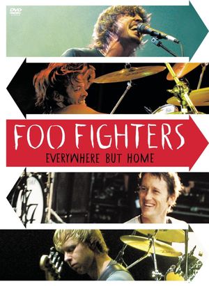 Foo Fighters - Everywhere But Home's poster