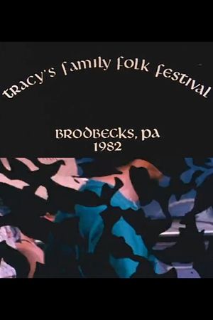 Tracy's Family Folk Festival's poster