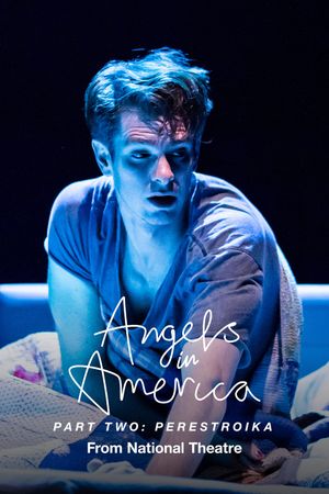 National Theatre Live: Angels in America Part Two: Perestroika's poster