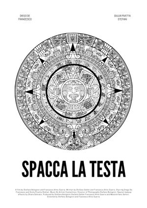 Spacca La Testa's poster