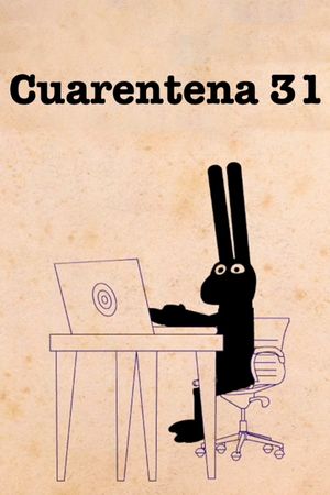 31 Minutos: Querido Diario (o Cuarentena 31)'s poster