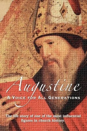 Augustine: A Voice For All Generations's poster