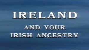 Ireland and Your Irish Ancestry's poster