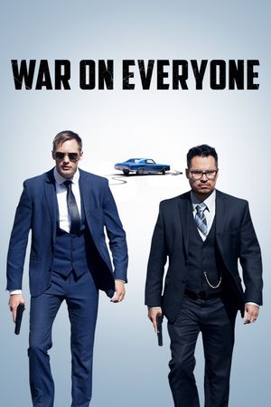 War on Everyone's poster