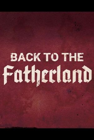 Back to the Fatherland's poster