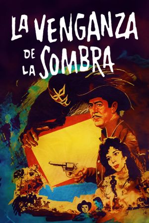 La venganza de la sombra's poster