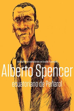 Alberto Spencer, Ecuatoriano de Peñarol's poster