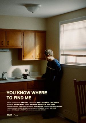 You Know Where to Find Me's poster