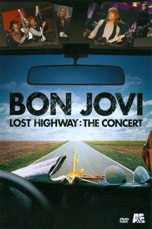 Bon Jovi: Lost Highway The Concert's poster