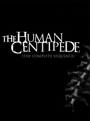 The Human Centipede (Complete Sequence)'s poster